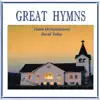 David L Tolley - Great Hymns, Vol. 1